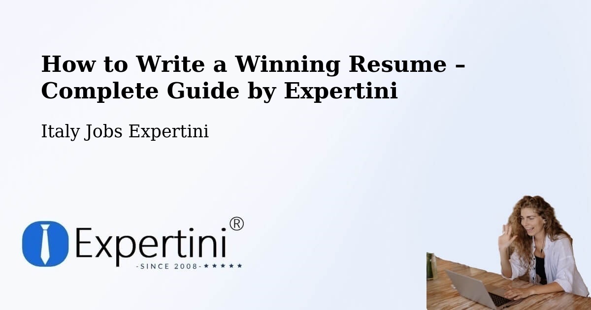 Resume Writing Guide for Job Seekers – Signa - Signa, Italy Jobs Expertini